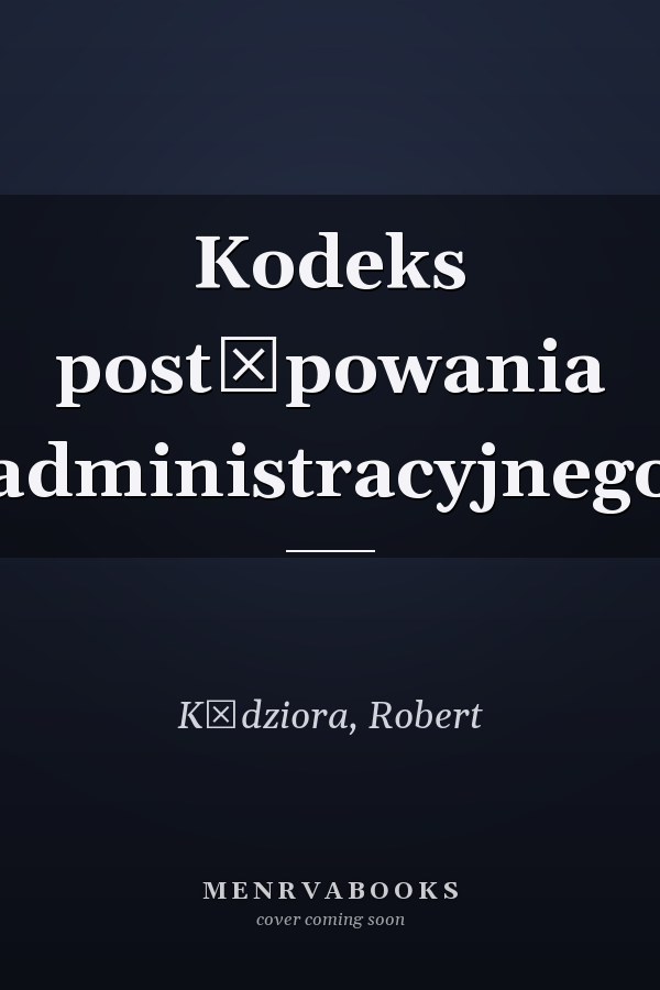 Kodeks postępowania administracyjnego