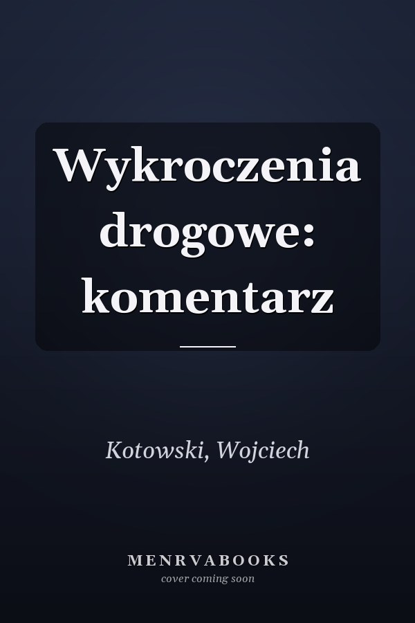 Wykroczenia drogowe: komentarz