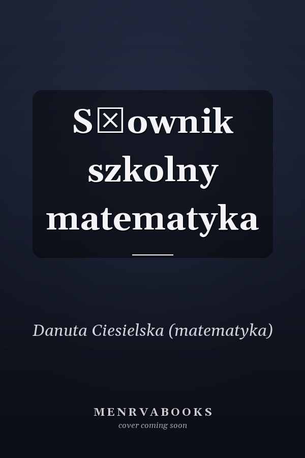 Słownik szkolny matematyka