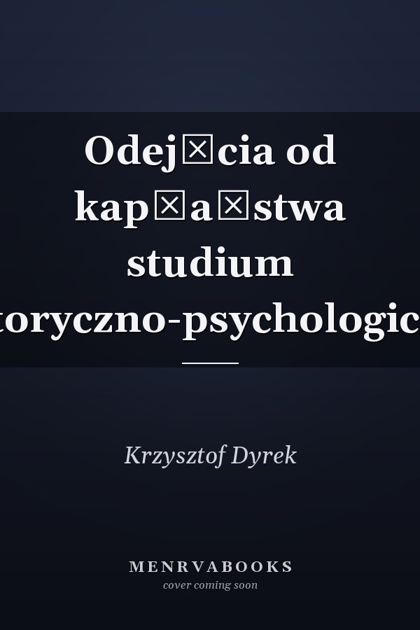 Odejścia od kapłaństwa studium historyczno-psychologiczne
