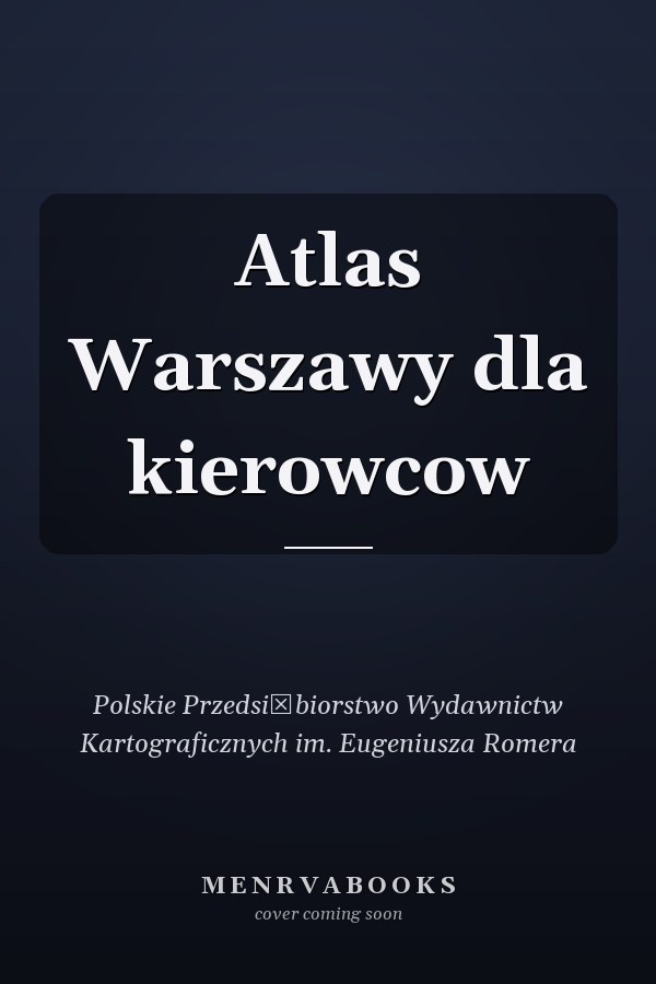 Atlas Warszawy dla kierowcow