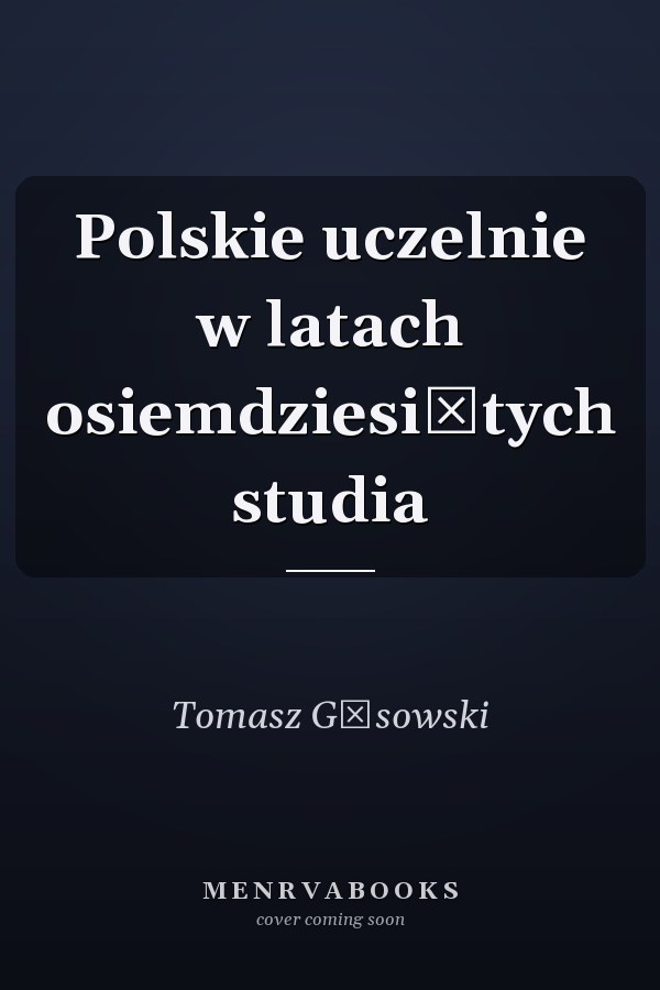 Polskie uczelnie w latach osiemdziesiątych studia