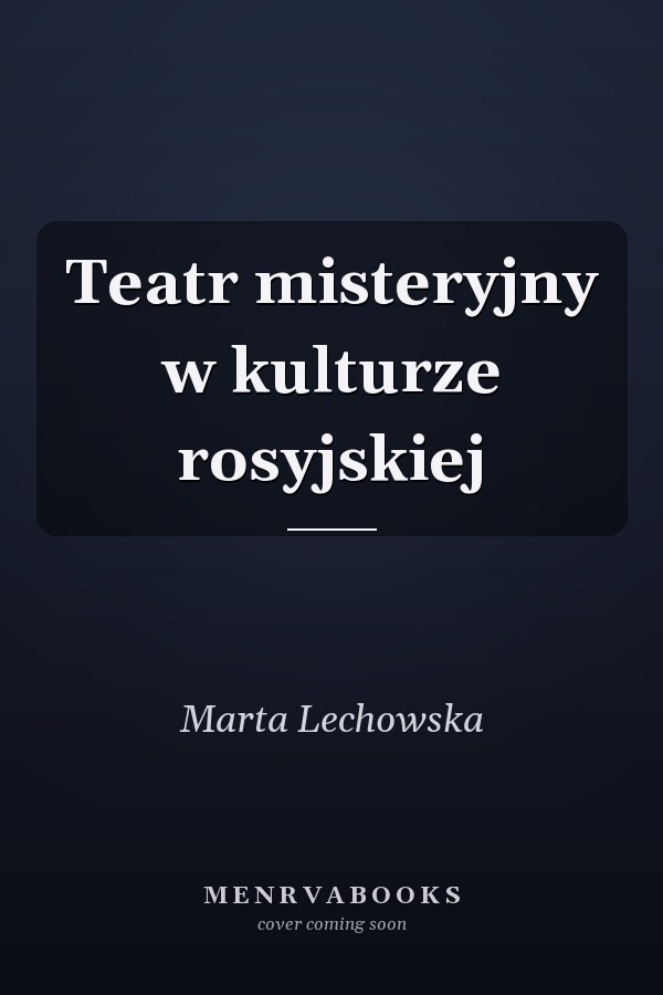 Teatr misteryjny w kulturze rosyjskiej