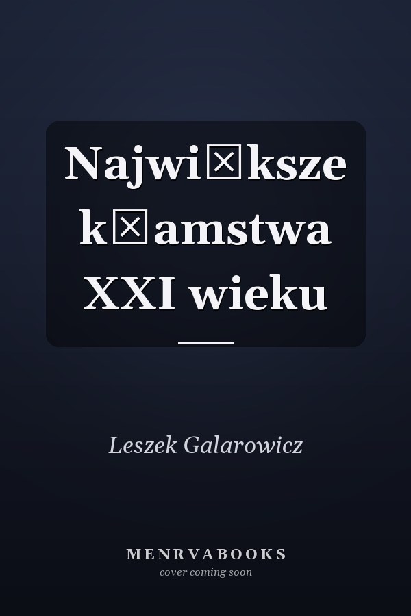 Największe kłamstwa XXI wieku