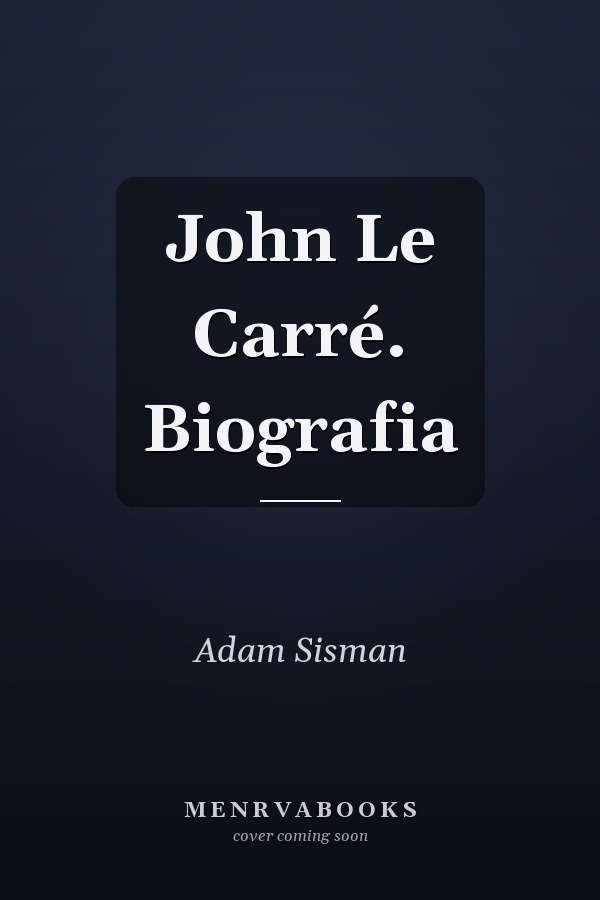 John Le Carré. Biografia