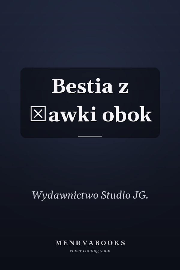 Bestia z ławki obok