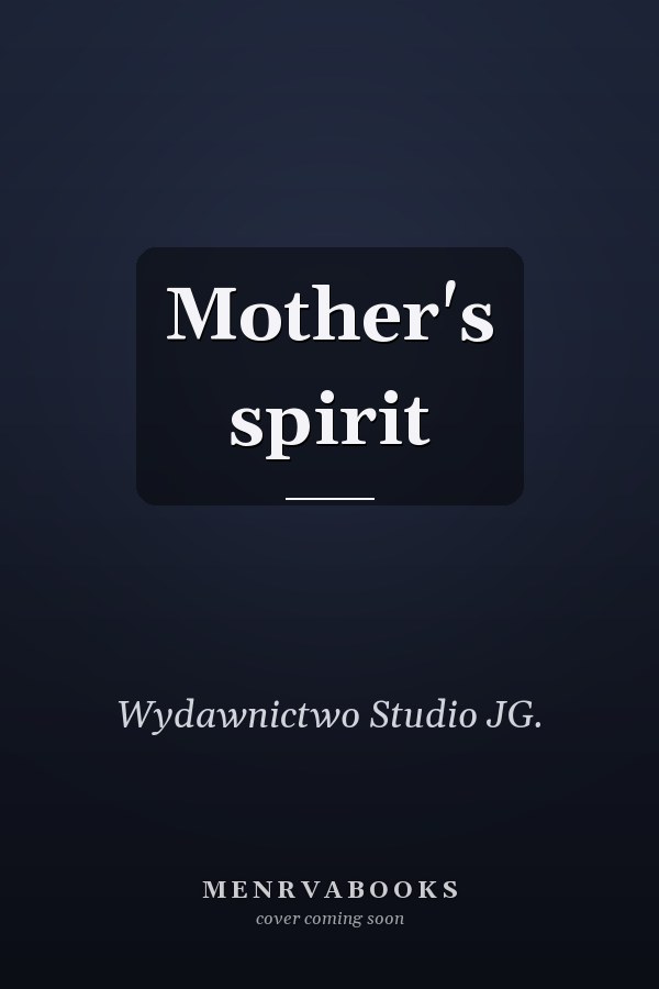 Mother's spirit