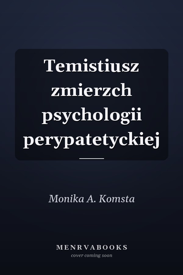 Temistiusz zmierzch psychologii perypatetyckiej