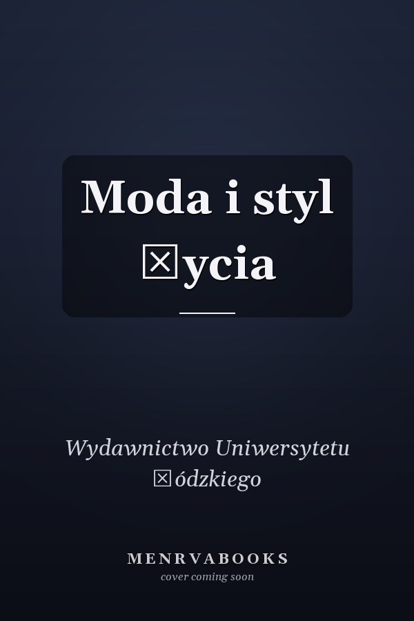 Moda i styl życia