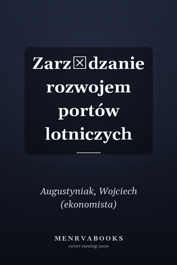 Zarządzanie rozwojem portów lotniczych