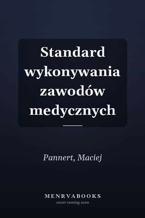 Standard wykonywania zawodów medycznych