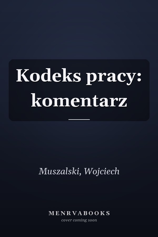 Kodeks pracy: komentarz