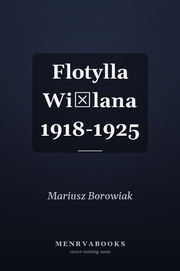 Flotylla Wiślana 1918-1925