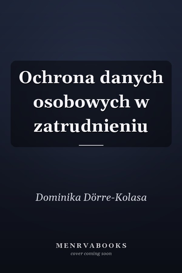 Ochrona danych osobowych w zatrudnieniu