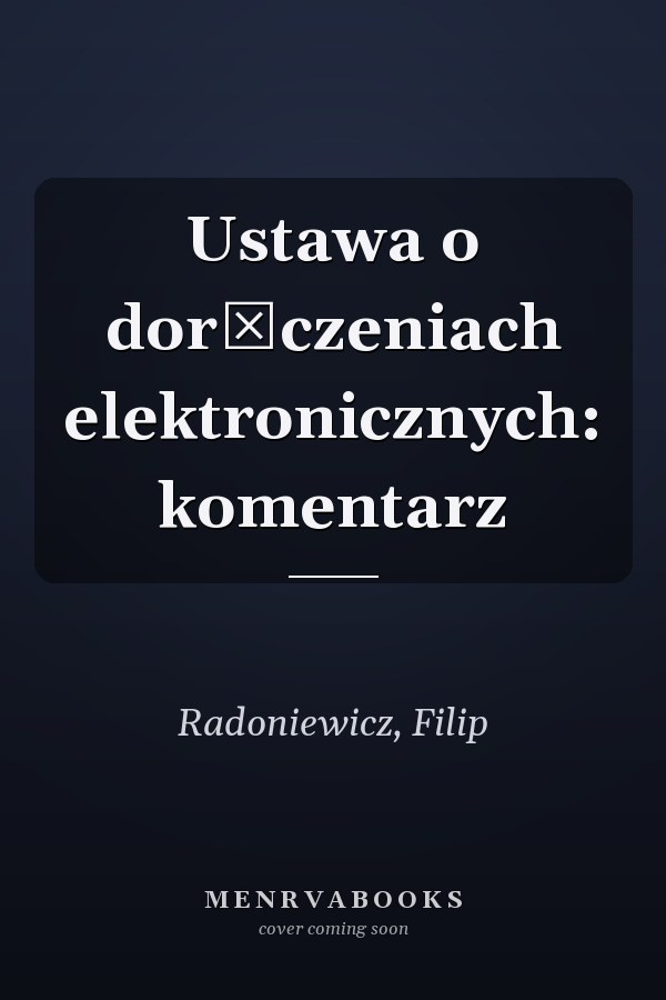 Ustawa o doręczeniach elektronicznych: komentarz