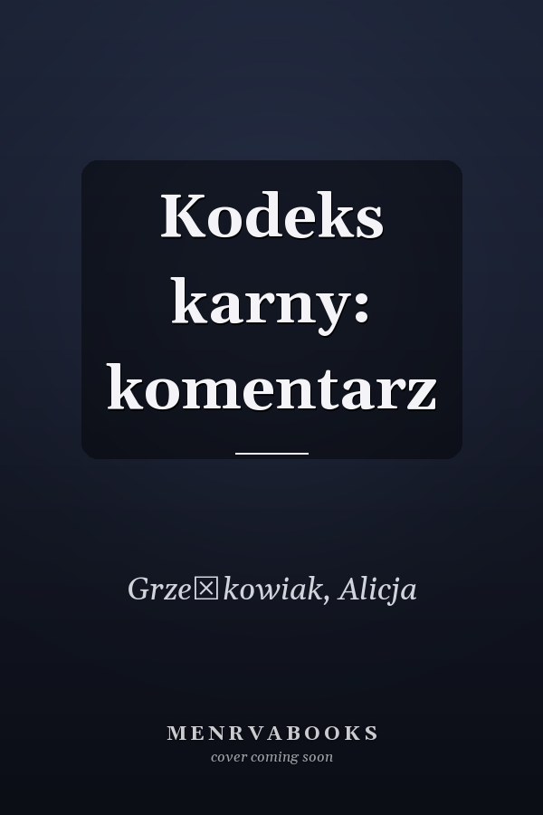 Kodeks karny: komentarz