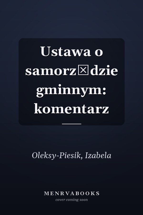 Ustawa o samorządzie gminnym: komentarz