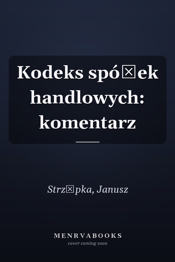 Kodeks spółek handlowych: komentarz