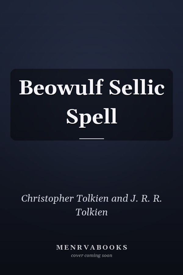 Beowulf Sellic Spell