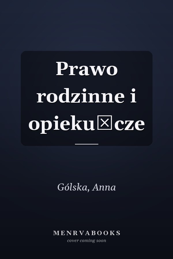 Prawo rodzinne i opiekuńcze