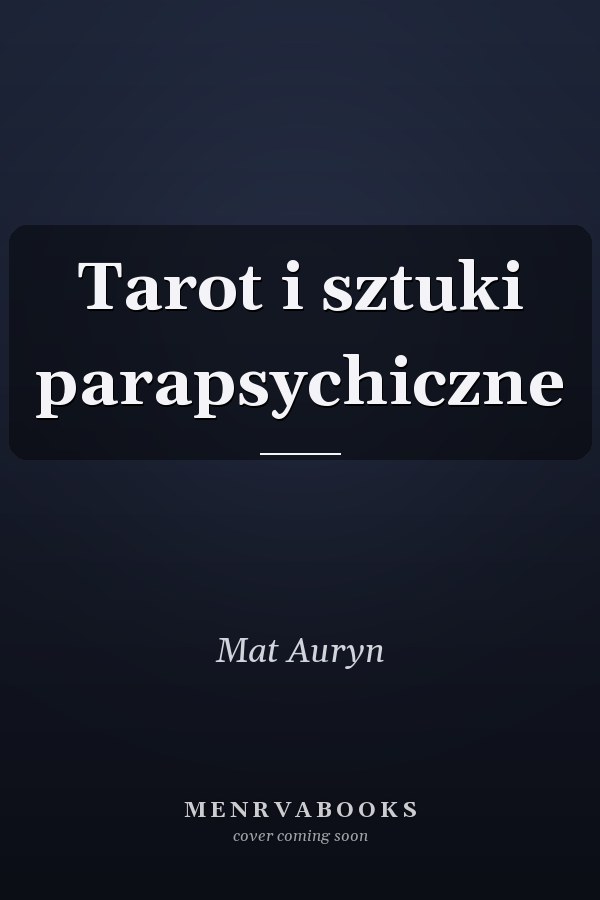 Tarot i sztuki parapsychiczne