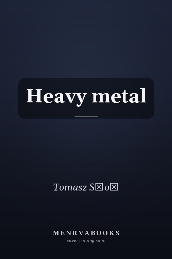 Heavy metal