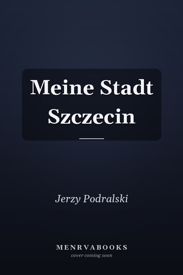 Meine Stadt Szczecin