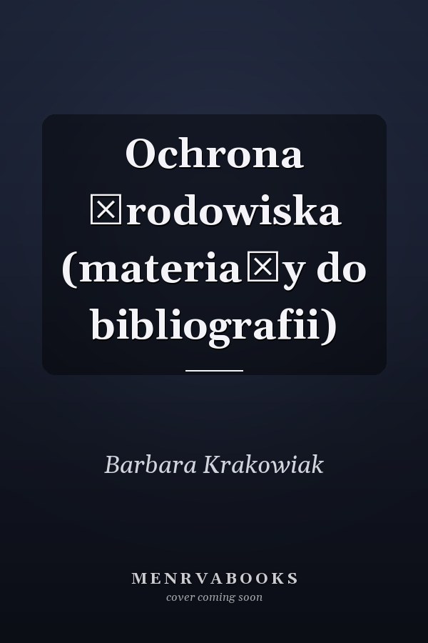 Ochrona środowiska (materiały do bibliografii)