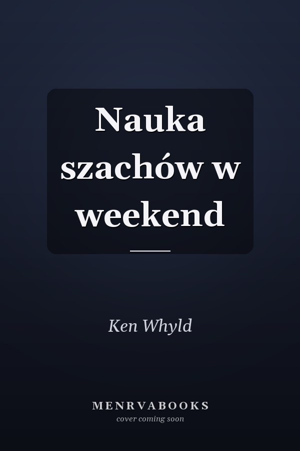 Nauka szachów w weekend
