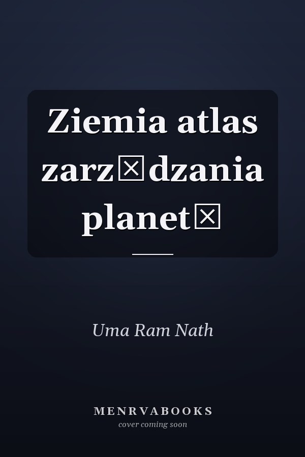Ziemia atlas zarządzania planetą