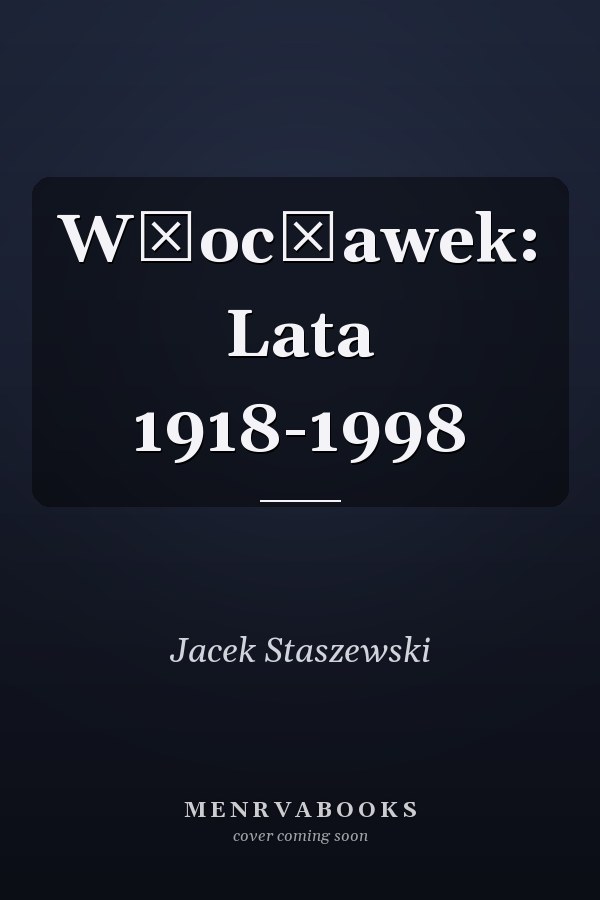 Włocławek: Lata 1918-1998