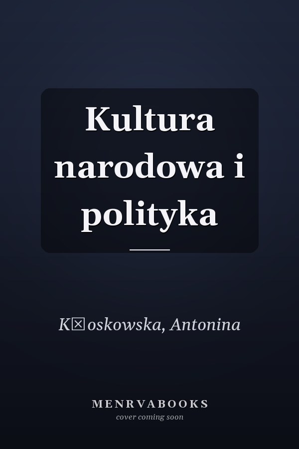 Kultura narodowa i polityka