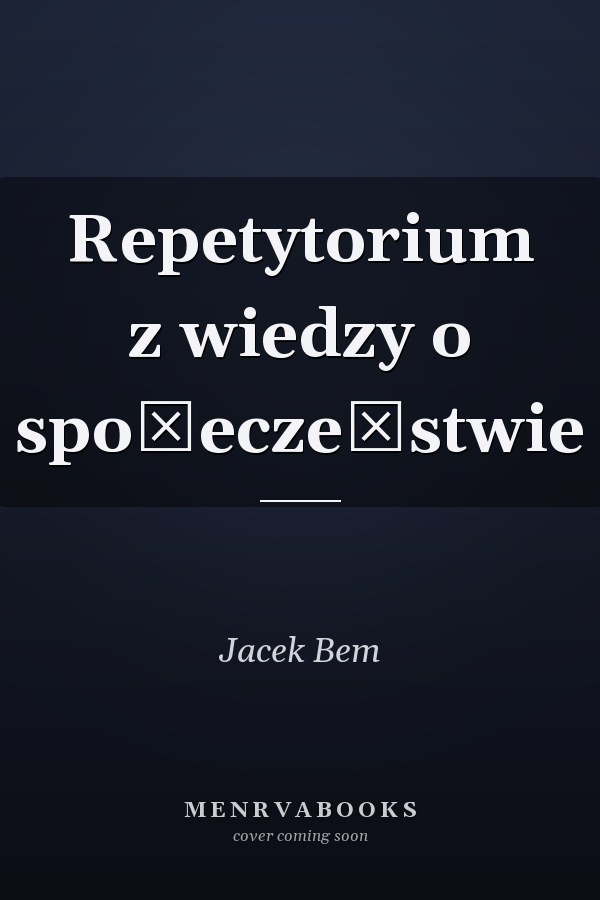 Repetytorium z wiedzy o społeczeństwie