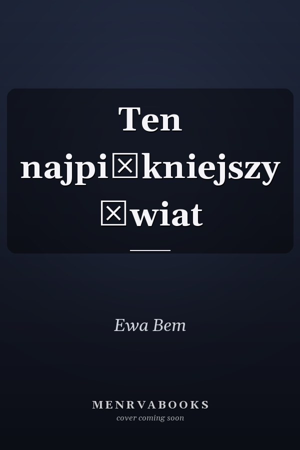 Ten najpiękniejszy świat