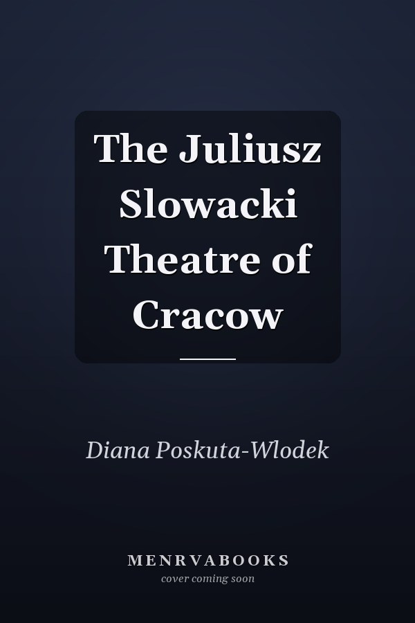The Juliusz Slowacki Theatre of Cracow