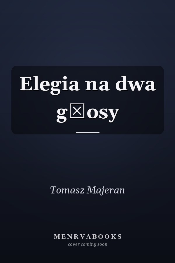 Elegia na dwa głosy