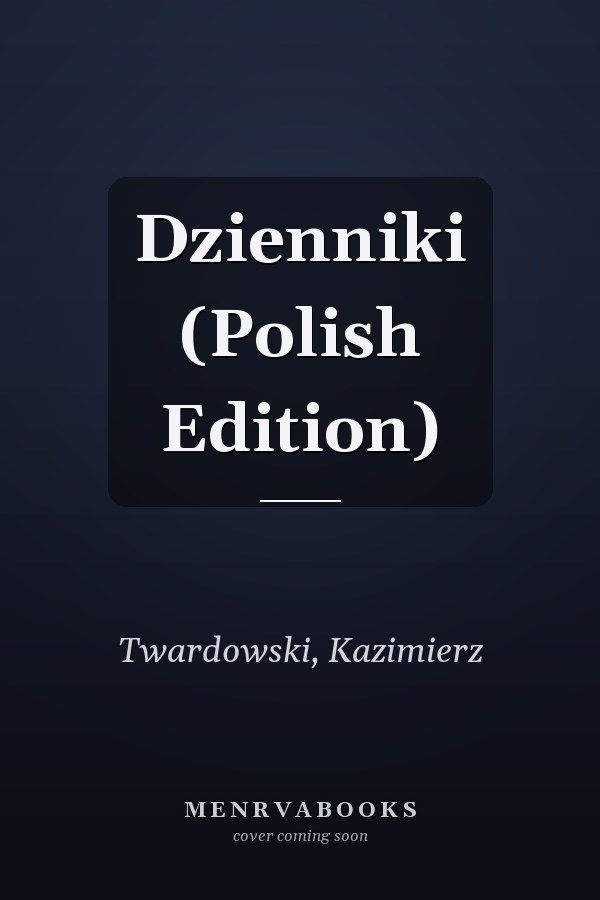 Dzienniki (Polish Edition)