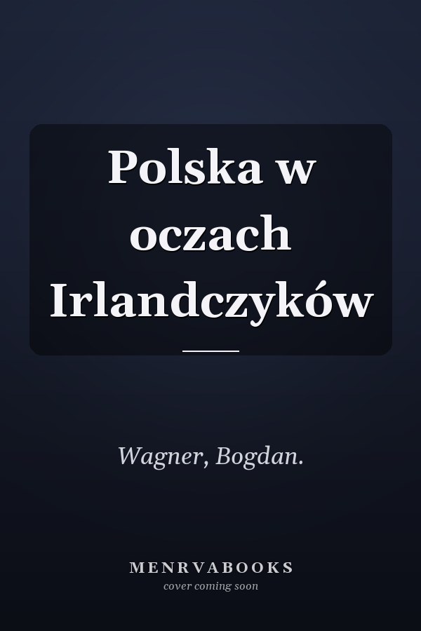 Polska w oczach Irlandczyków