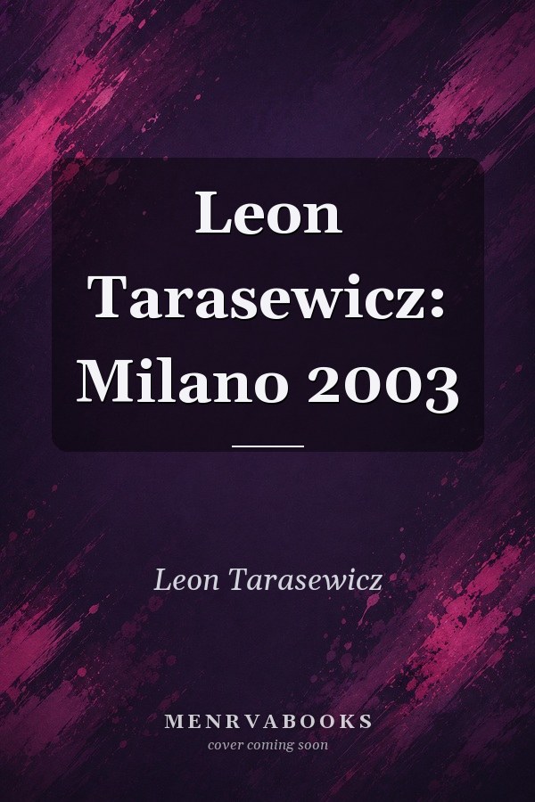 Leon Tarasewicz: Milano 2003