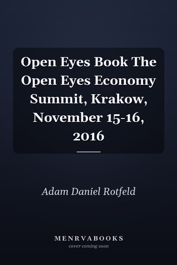 Open Eyes Book The Open Eyes Economy Summit, Krakow, November 15-16, 2016
