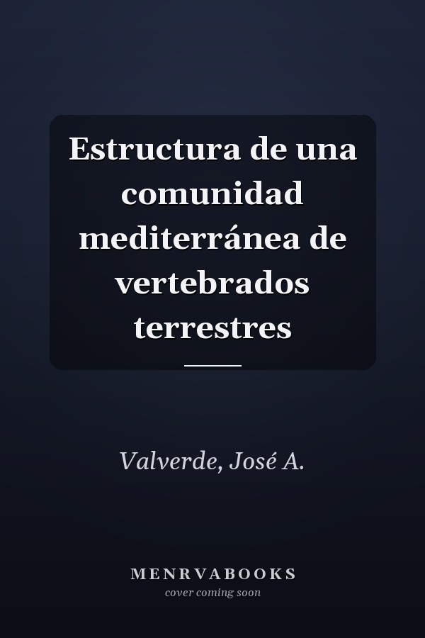 Estructura de una comunidad mediterránea de vertebrados terrestres