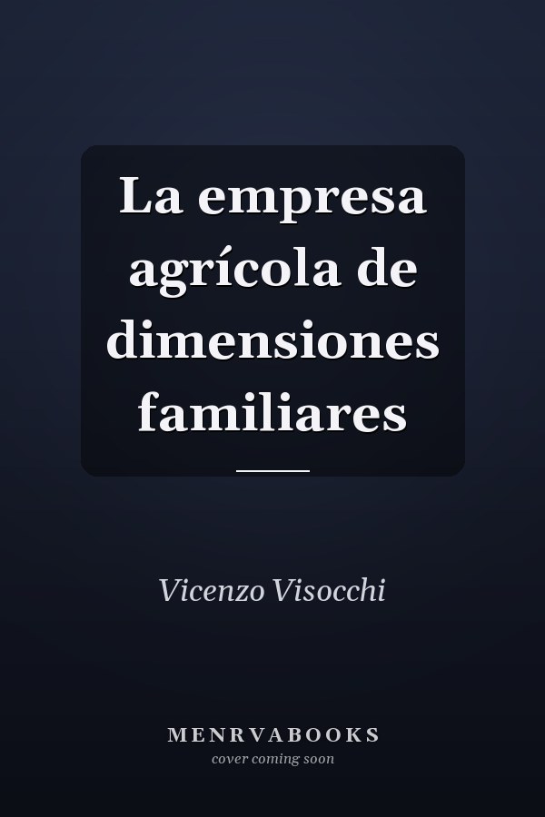La empresa agrícola de dimensiones familiares