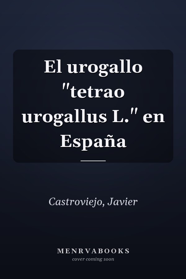 El urogallo "tetrao urogallus L." en España