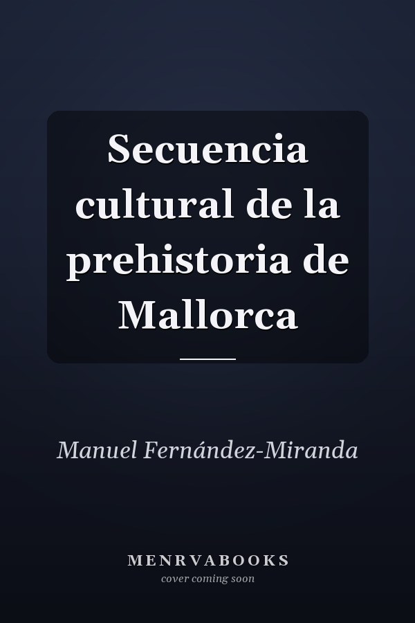 Secuencia cultural de la prehistoria de Mallorca