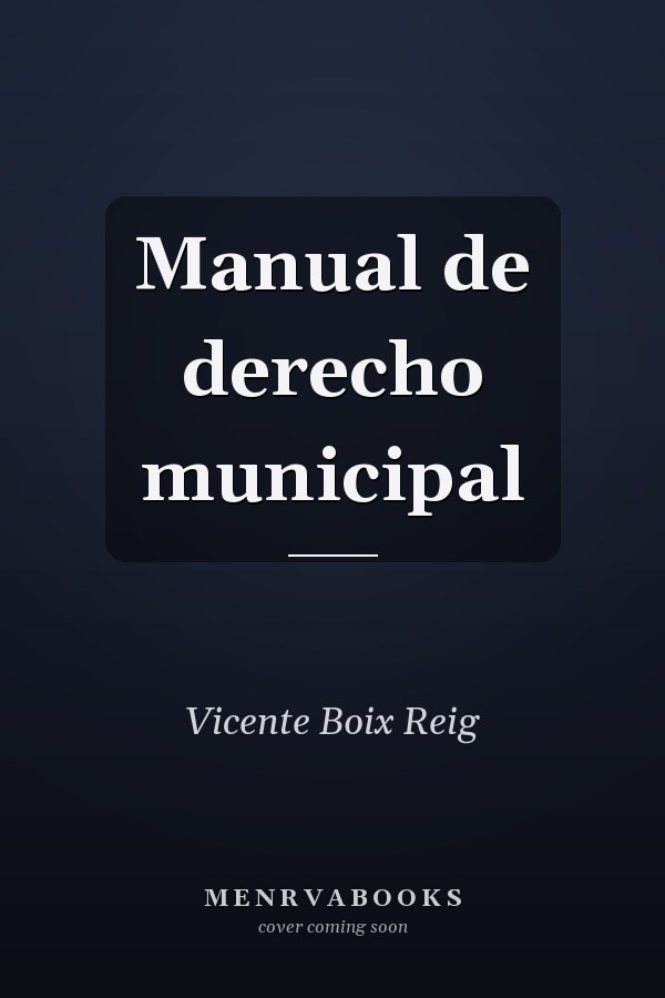 Manual de derecho municipal
