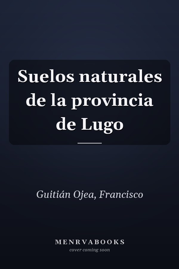 Suelos naturales de la provincia de Lugo