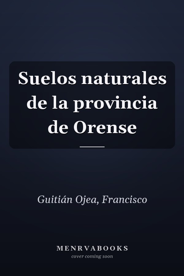 Suelos naturales de la provincia de Orense