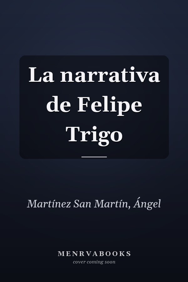 La narrativa de Felipe Trigo