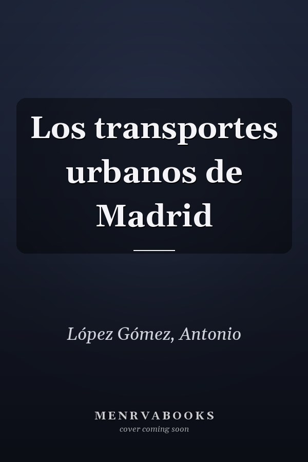 Los transportes urbanos de Madrid