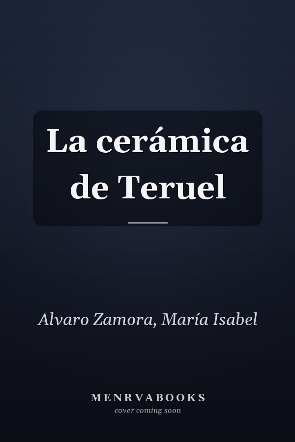 La cerámica de Teruel